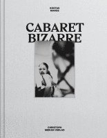 Kostas Maros, Kostas Maros - Kostas Maros - Cabaret Bizarre, Inbunden