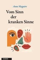 Anne Maguire - Vom Sinn der kranken Sinne, Häftad