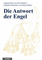 Gitta Mallasz, Hannah Dallos - Die Antwort der Engel, Häftad