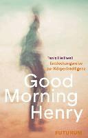 Tanis Helliwell - Good Morning Henry, Häftad
