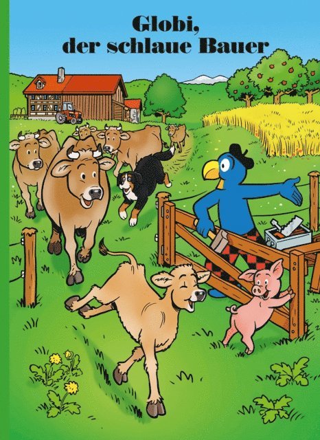 Jurg Lendenmann - Globi, der schlaue Bauer, E-bok