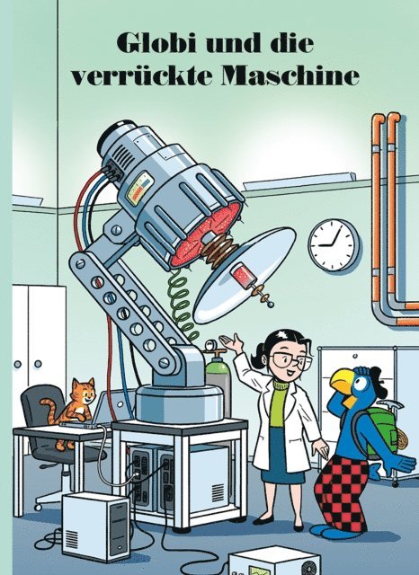 Jurg Lendenmann - Globi und die verrückte Maschine, E-bok