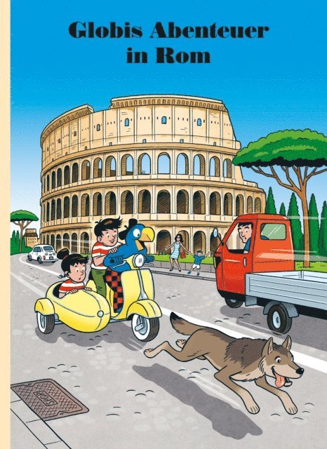 Jurg Lendenmann - Globis Abenteuer in Rom, E-bok