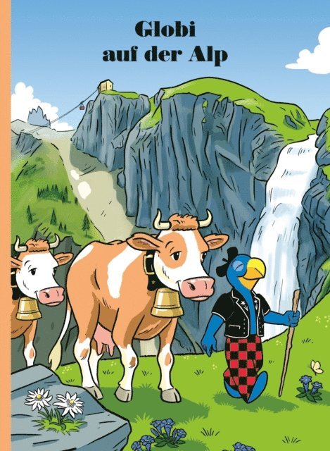 Jurg Lendenmann - Globi auf der Alp, E-bok