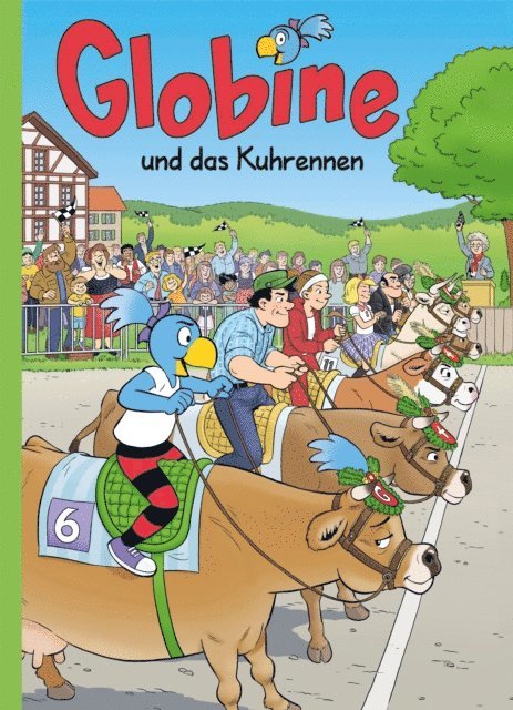 Sibylle Aeberli, Samuel Glattli - Globine und das Kuhrennen, E-bok
