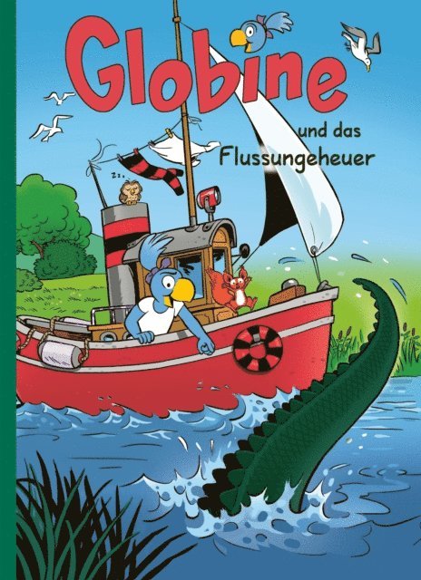 Sibylle Aeberli - Globine und das Flussungeheuer, E-bok