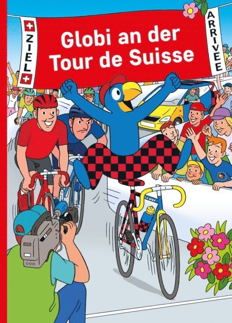 Heiri Schmid - Globi an der Tour de Suisse, E-bok
