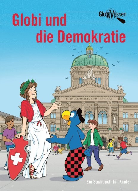 Marc Zollinger - Globi und die Demokratie, E-bok