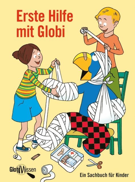 Katja Alves - Erste Hilfe mit Globi, E-bok