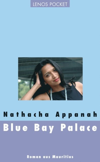 Nathacha Appanah - Blue Bay Palace, E-bok