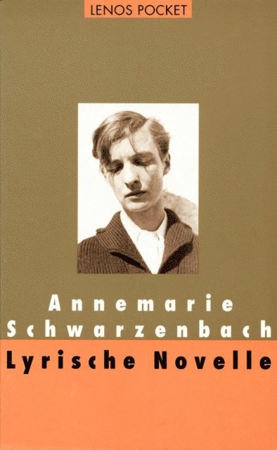 Annemarie Schwarzenbach, Roger Perret - Lyrische Novelle, E-bok