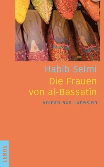 Habib Selmi - Die Frauen von al-Bassatîn, E-bok. Tillgänglighet: Lägg i varukorg