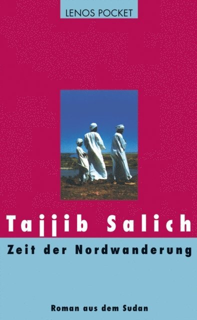 Tajjib Salich - Zeit der Nordwanderung, E-bok