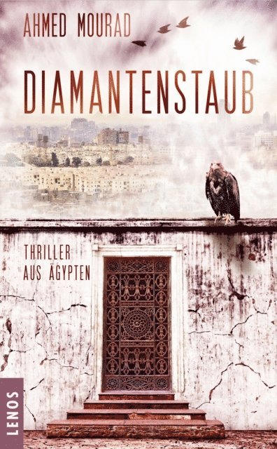 Ahmed Mourad - Diamantenstaub, E-bok