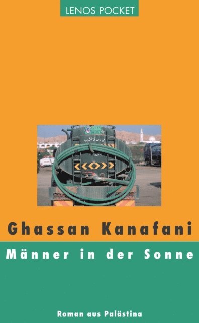 Ghassan Kanafani - Männer in der Sonne, E-bok