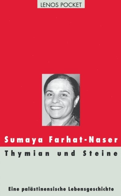 Sumaya Farhat-Naser, Chudi Burgi, Rosmarie Kurz - Thymian und Steine, E-bok