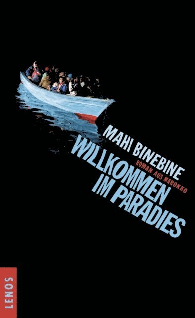 Mahi Binebine - Willkommen im Paradies, E-bok