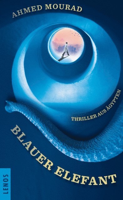 Ahmed Mourad - Blauer Elefant, E-bok