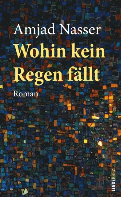 Amjad Nasser - Wohin kein Regen fällt, E-bok