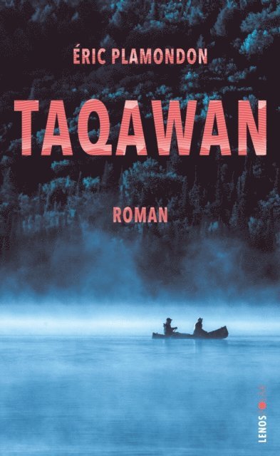 Eric Plamondon - Taqawan, E-bok