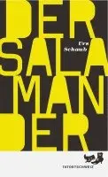 Urs Schaub - Der Salamander, Inbunden. Tillgänglighet: Lägg i varukorg