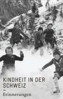 Erwin Künzli - Kindheit in der Schweiz, Inbunden. Tillgänglighet: Lägg i varukorg