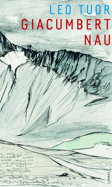 Leo Tuor - Giacumbert Nau, E-bok
