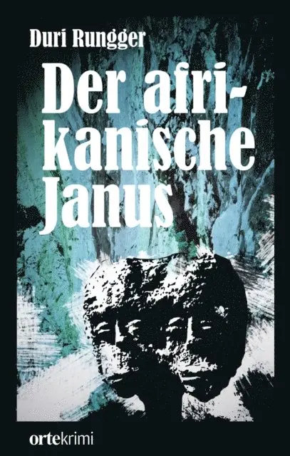 Duri Rungger - Der afrikanische Janus, E-bok. Tillgänglighet: Lägg i varukorg