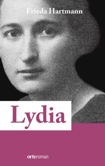 Frieda Hartmann - Lydia, E-bok