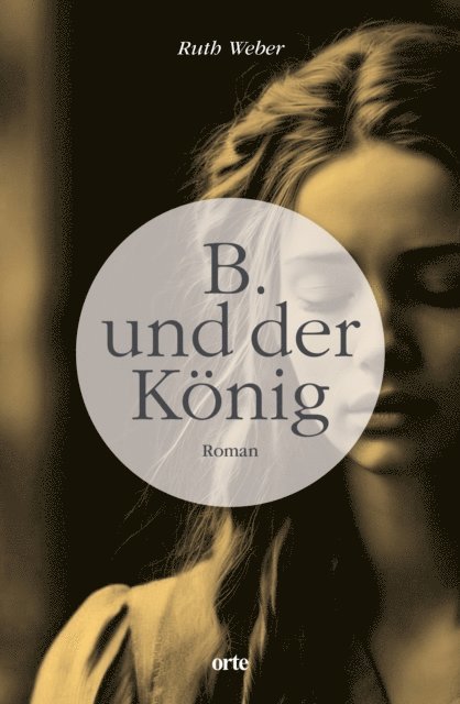 Ruth Weber - B. und der König, E-bok