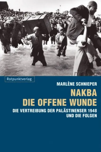 Marlene Schnieper - Nakba - die offene Wunde, E-bok. Tillgänglighet: Lägg i varukorg