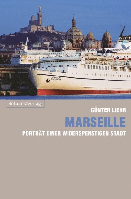 Gunter Liehr - Marseille, E-bok. Tillgänglighet: Lägg i varukorg
