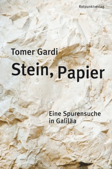 Tomer Gardi - Stein, Papier, E-bok