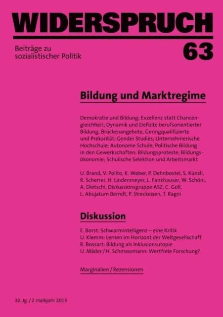Karl Weber, Regina Scherrer, Thomas Ragni, Veronique Polito, Ueli Mader, Hannes Lindenmeyer, Sibylle Kunzli, Michael Kratke, Ulrich Klemm, Christine Goll, Lilian Fankhauser, Andreas Dietschi, Peter Dehnbostel, Ulrich Brand, Eva Borst - Widerspruch 63, E-bok