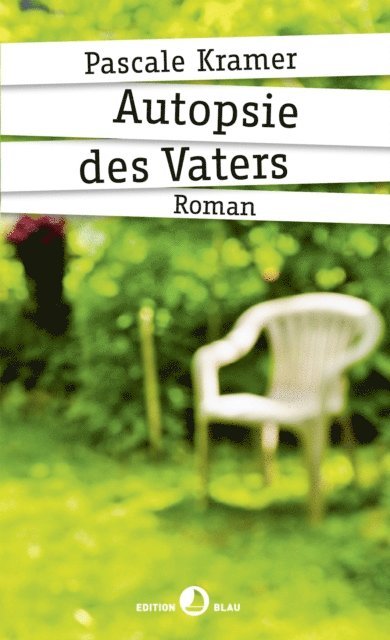 Pascale Kramer - Autopsie des Vaters, E-bok