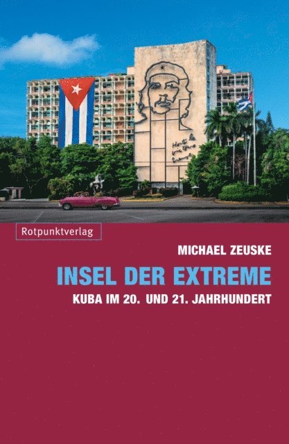 Michael Zeuske - Insel der Extreme, E-bok