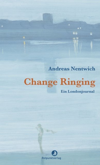 Andreas Nentwich - Change Ringing, E-bok. Tillgänglighet: Lägg i varukorg
