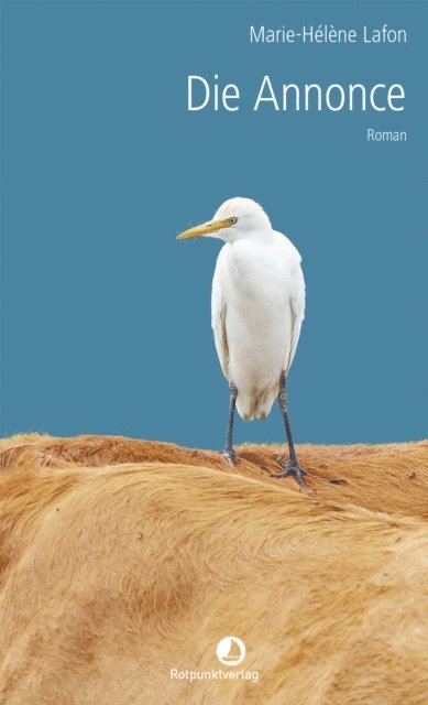 Marie-Helene Lafon - Die Annonce, E-bok