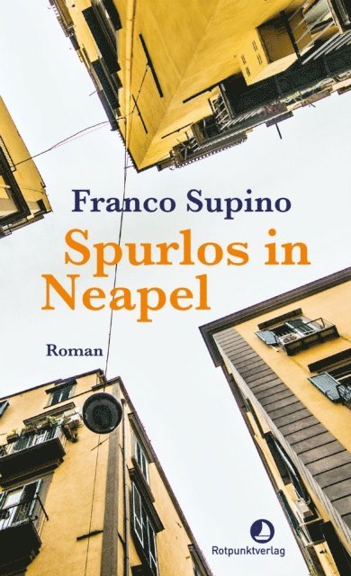 Franco Supino - Spurlos in Neapel, E-bok