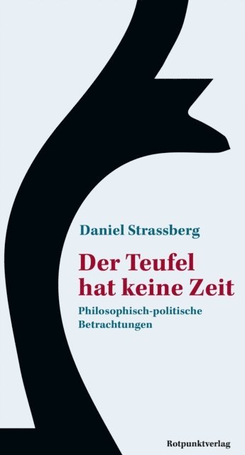 Daniel Strassberg - Der Teufel hat keine Zeit, E-bok