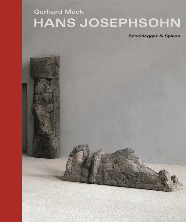Gerstle Mack - Hans Josephsohn, Inbunden