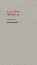 Prsences de l'histoire