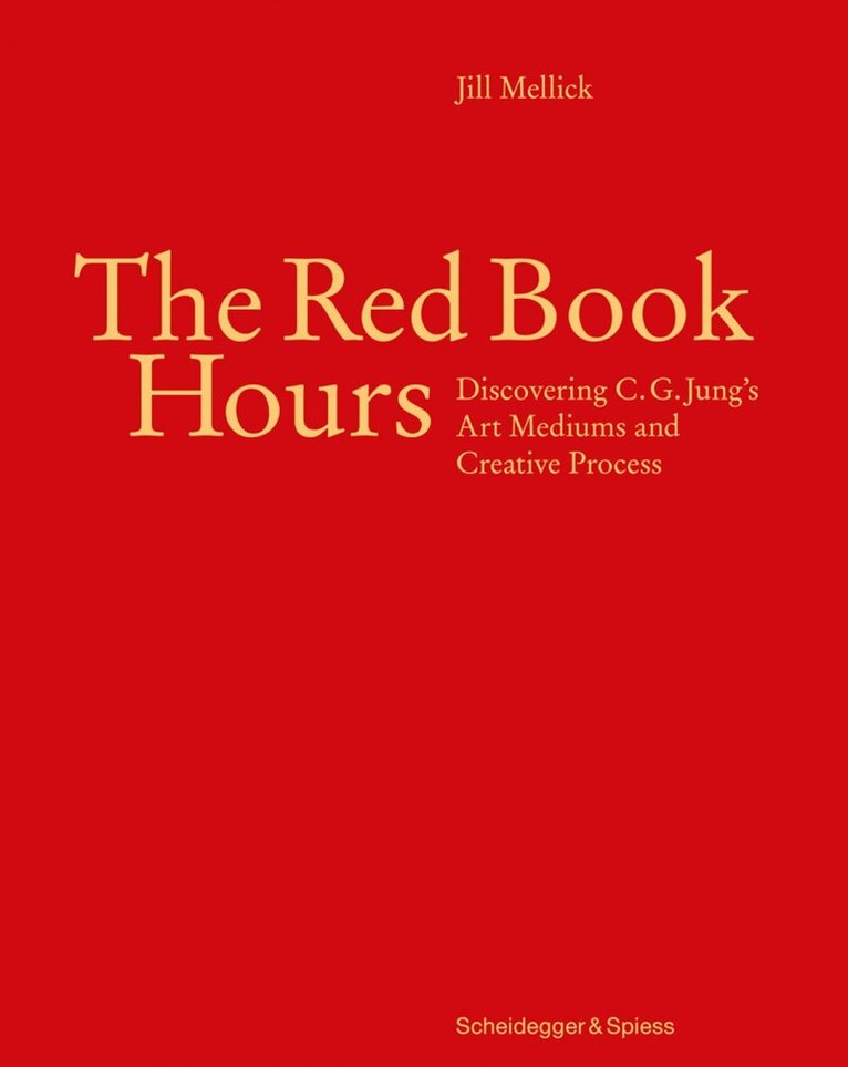Jill Mellick - Red Book Hours, Inbunden