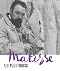 Matisse - Metamorphoses