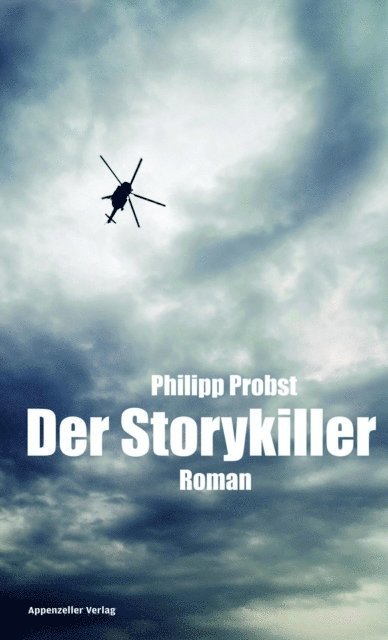 Philipp Probst - Der Storykiller, E-bok