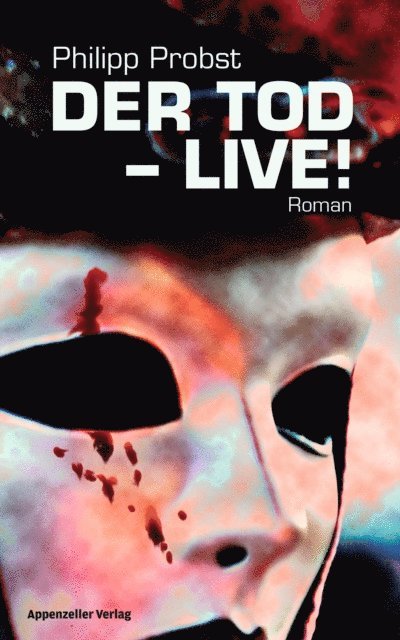 Philipp Propst - Der Tod - live!, E-bok