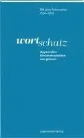 WortSchatz: Appenzeller Kircheninschriften neu gelesen