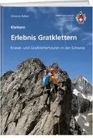 Annina Reber - Erlebnis Gratklettern, Häftad. Tillgänglighet: Lägg i varukorg