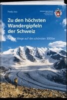 Fredy Joss - Zu den höchsten Wandergipfeln der Schweiz, Häftad