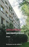 Gerlinde Michel - Nachbarskinder, Inbunden